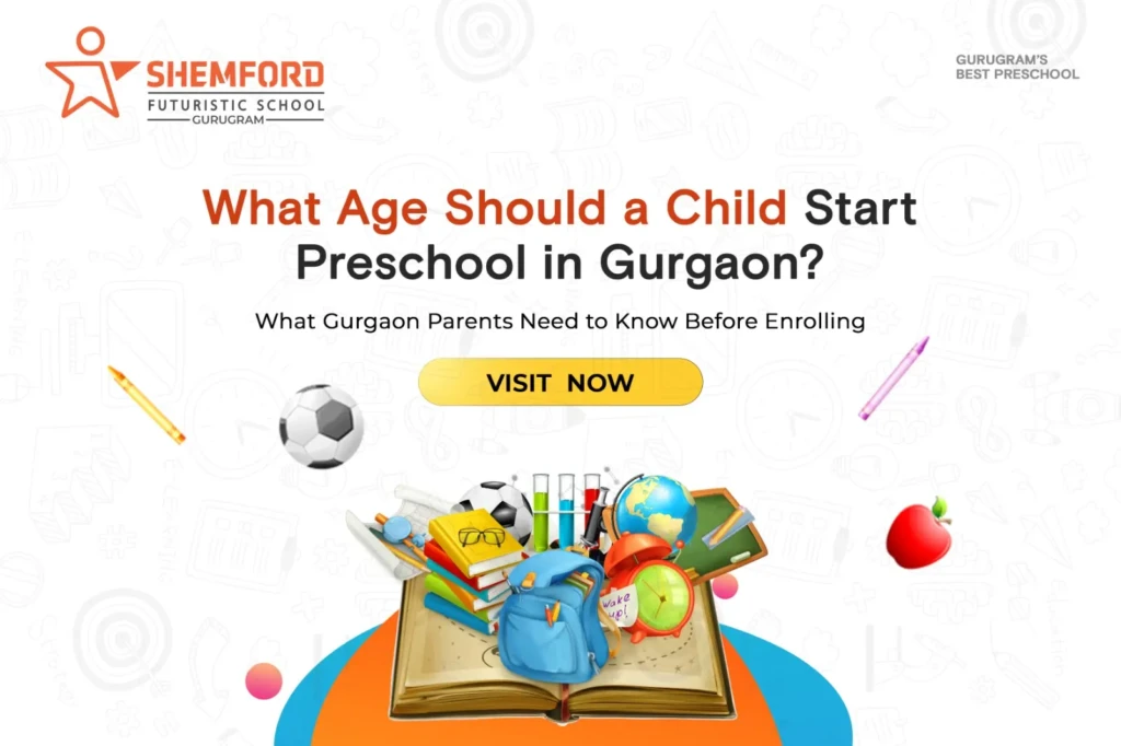 Best Age for Preschool Admission in Gurgaon