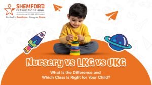 Nursery Vs LKG VS UKG